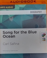 Song for the Blue Ocean written by Carl Safina performed by Todd McLaren on MP3 CD (Unabridged)